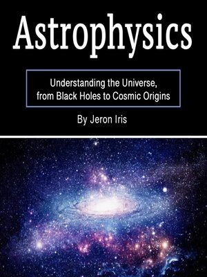 cover image of Astrophysics